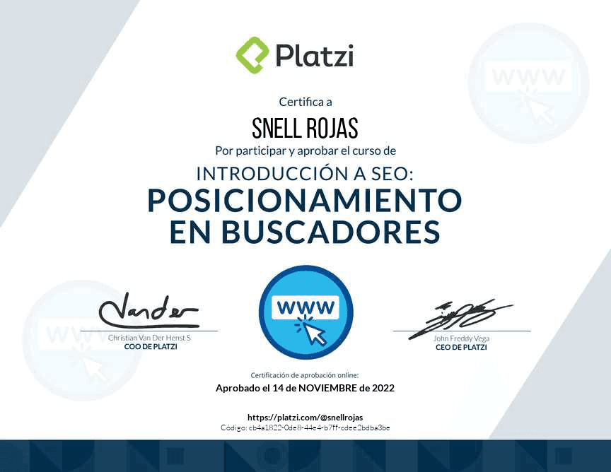 Platzi certificate for Introduction to SEO: Search Engine Positioning, issued to Snell Rojas in November 2022